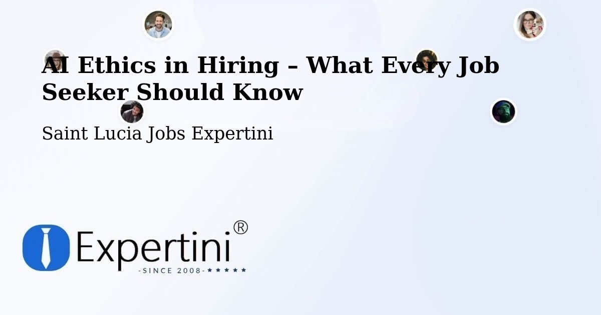 AI Ethics in Recruitment & Hiring – Mongiraud - Mongiraud, Saint Lucia Jobs Expertini