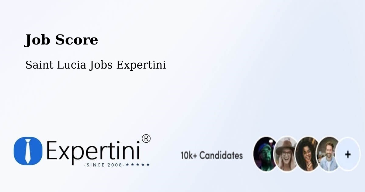 Job Score & Job Description Score Tool – Mongiraud - Saint Lucia Jobs Expertini