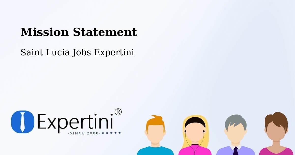 Corporate Mission – Mongiraud - Saint Lucia Jobs Expertini