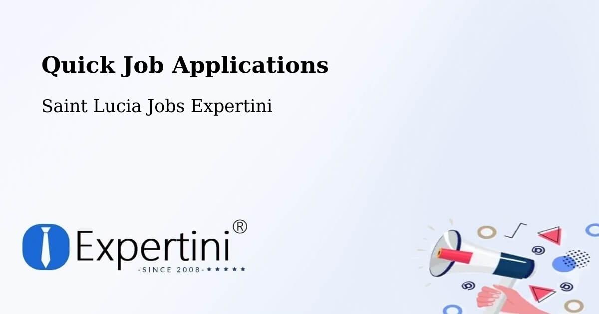 Quick Apply Feature – Mongiraud - Saint Lucia Jobs Expertini